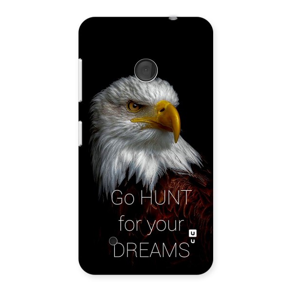 Hunt Your Dream Back Case for Lumia 530