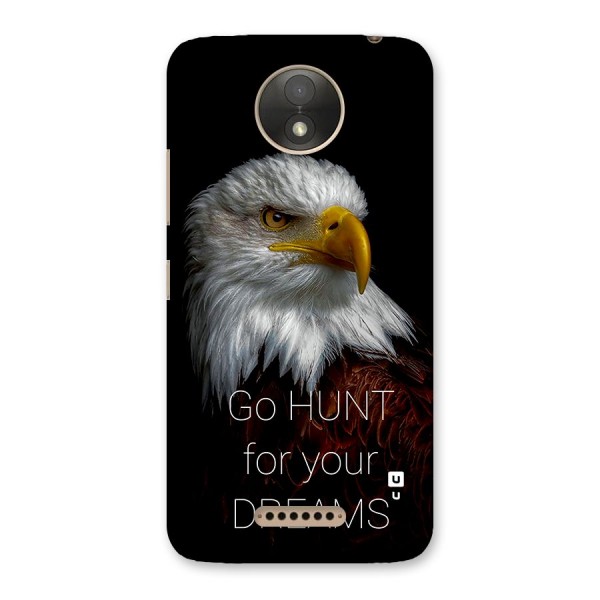 Hunt Your Dream Back Case for Moto C Plus