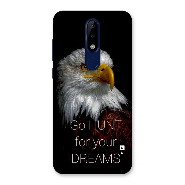 Hunt Your Dream Back Case for Nokia 5.1 Plus