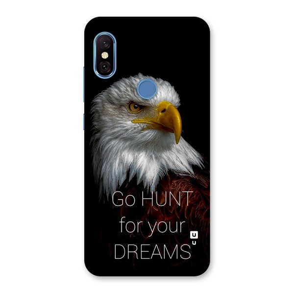 Hunt Your Dream Back Case for Redmi Note 6 Pro