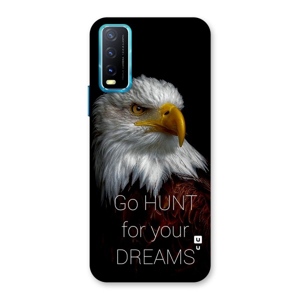 Hunt Your Dream Back Case for Vivo Y12s