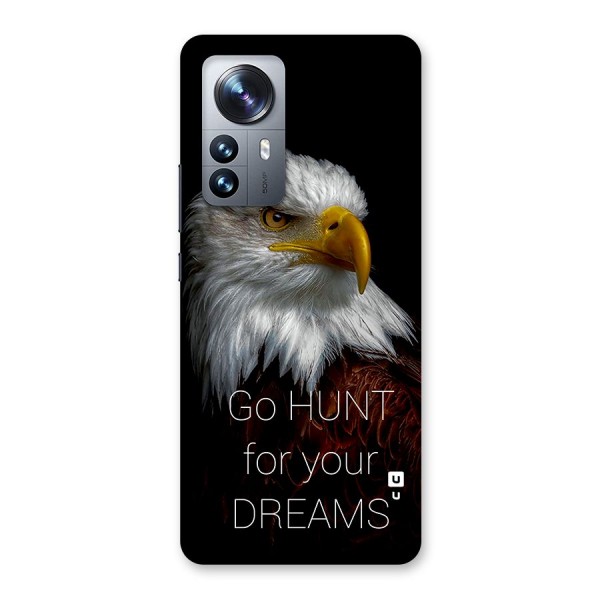 Hunt Your Dream Back Case for Xiaomi 12 Pro