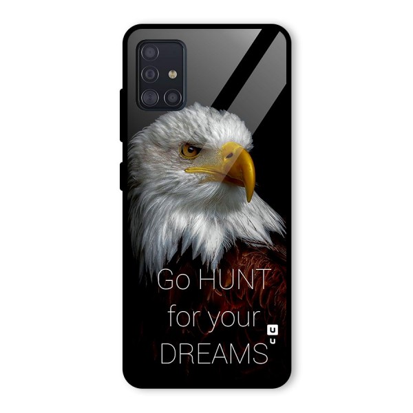 Hunt Your Dream Glass Back Case for Galaxy A51