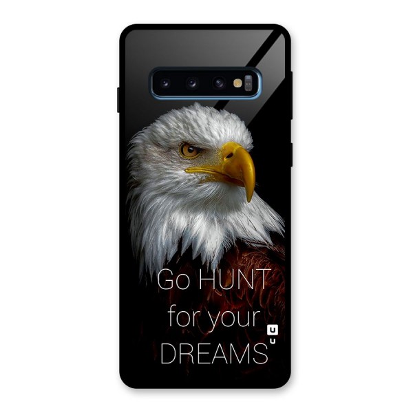 Hunt Your Dream Glass Back Case for Galaxy S10