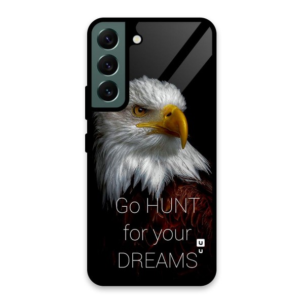 Hunt Your Dream Glass Back Case for Galaxy S22 5G