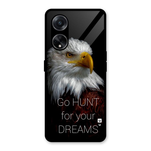 Hunt Your Dream Glass Back Case for Oppo F23