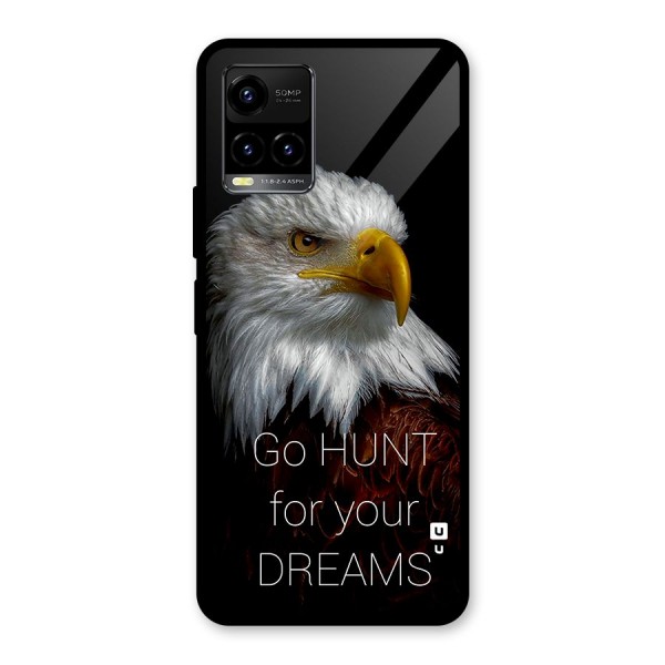 Hunt Your Dream Glass Back Case for Vivo Y21G