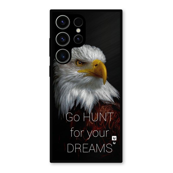 Hunt Your Dream Metal Back Case for Galaxy S23 Ultra
