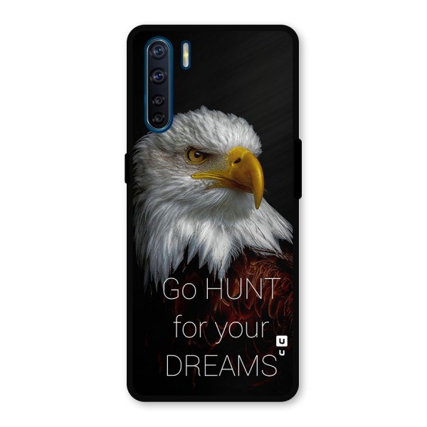 Hunt Your Dream Metal Back Case for Oppo F15