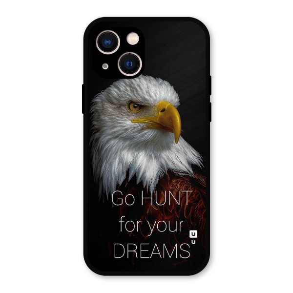 Hunt Your Dream Metal Back Case for iPhone 13