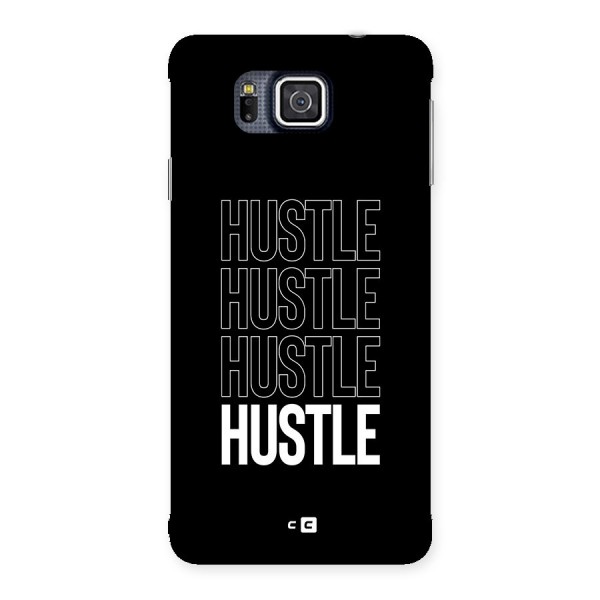 Hustle Hustle Hustle Back Case for Galaxy Alpha