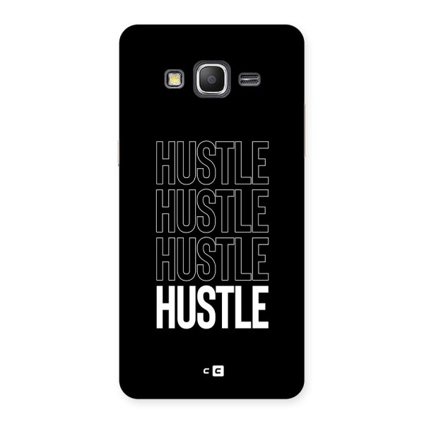 Hustle Hustle Hustle Back Case for Galaxy Grand Prime