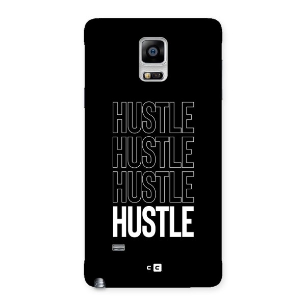 Hustle Hustle Hustle Back Case for Galaxy Note 4