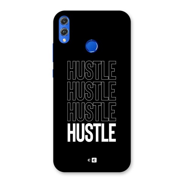 Hustle Hustle Hustle Back Case for Honor 8X