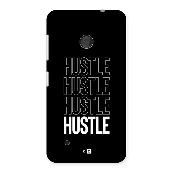 Hustle Hustle Hustle Back Case for Lumia 530