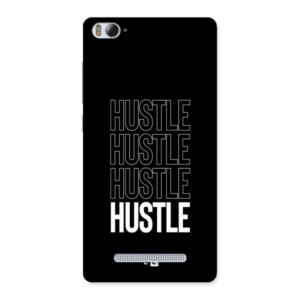 Hustle Hustle Hustle Back Case for Mi4i