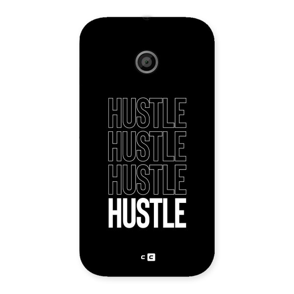 Hustle Hustle Hustle Back Case for Moto E