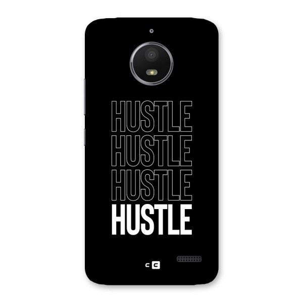 Hustle Hustle Hustle Back Case for Moto E4