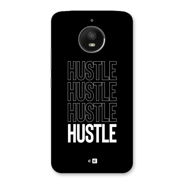 Hustle Hustle Hustle Back Case for Moto E4 Plus