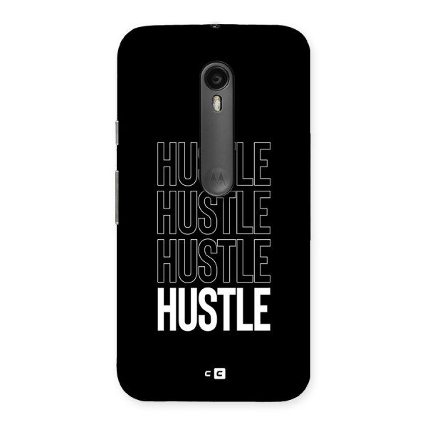 Hustle Hustle Hustle Back Case for Moto G3