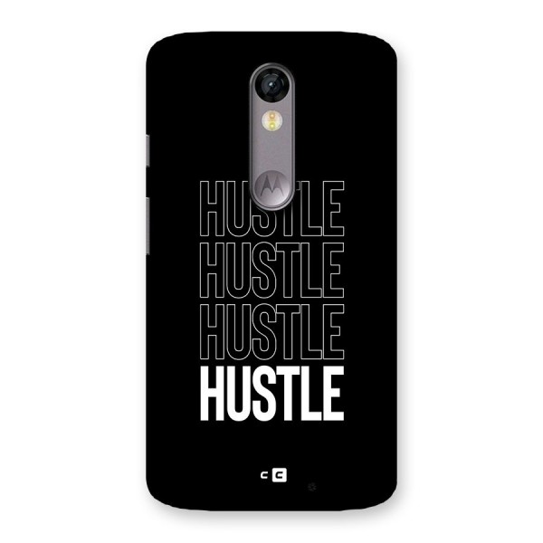 Hustle Hustle Hustle Back Case for Moto X Force