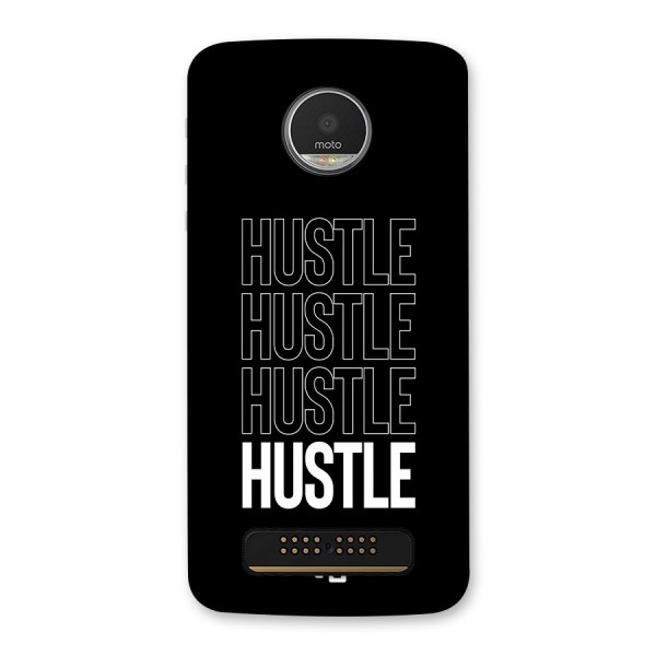 Hustle Hustle Hustle Back Case for Moto Z Play