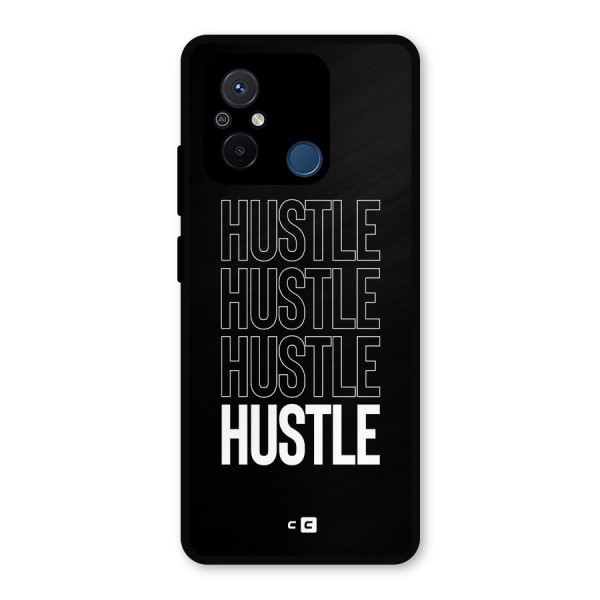 Hustle Hustle Hustle Metal Back Case for Poco C55