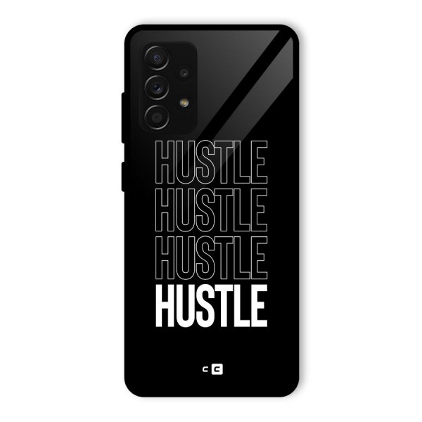 Hustle Hustle Hustle Glass Back Case for Galaxy A53 5G