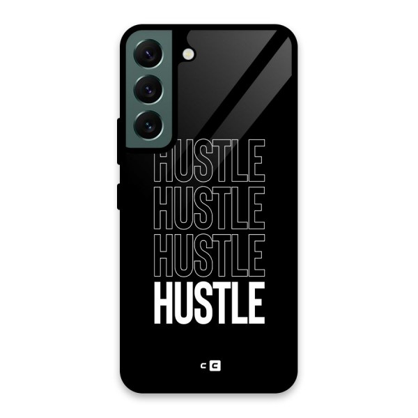 Hustle Hustle Hustle Glass Back Case for Galaxy S22 5G