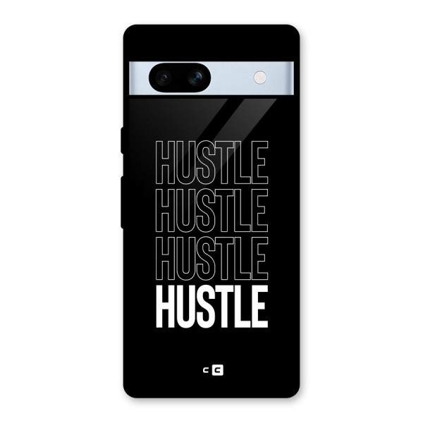 Hustle Hustle Hustle Glass Back Case for Google Pixel 7a