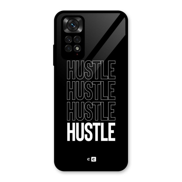 Hustle Hustle Hustle Glass Back Case for Redmi Note 11S