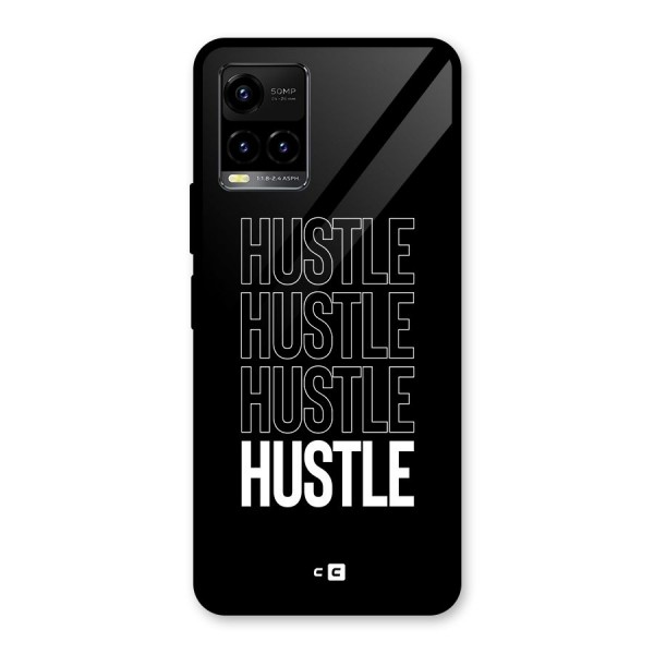 Hustle Hustle Hustle Glass Back Case for Vivo Y21A