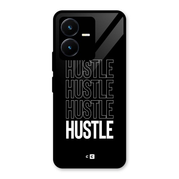 Hustle Hustle Hustle Glass Back Case for Vivo Y22