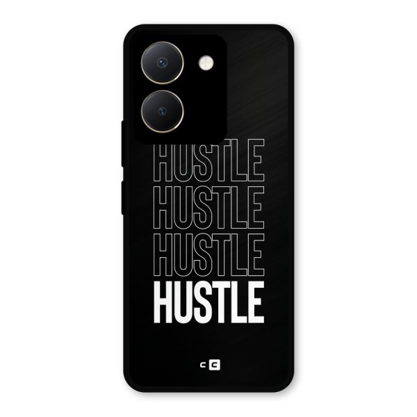 Hustle Hustle Hustle Metal Back Case for Vivo Y36