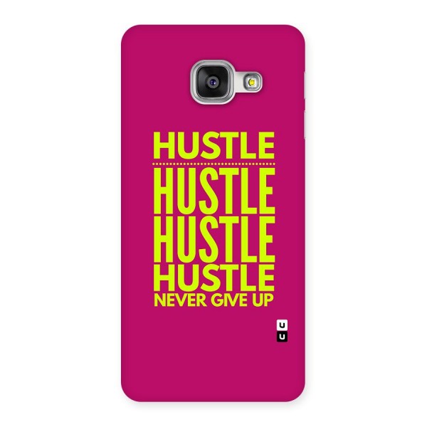 Hustle Never Give Up Back Case for Galaxy A3 (2016)