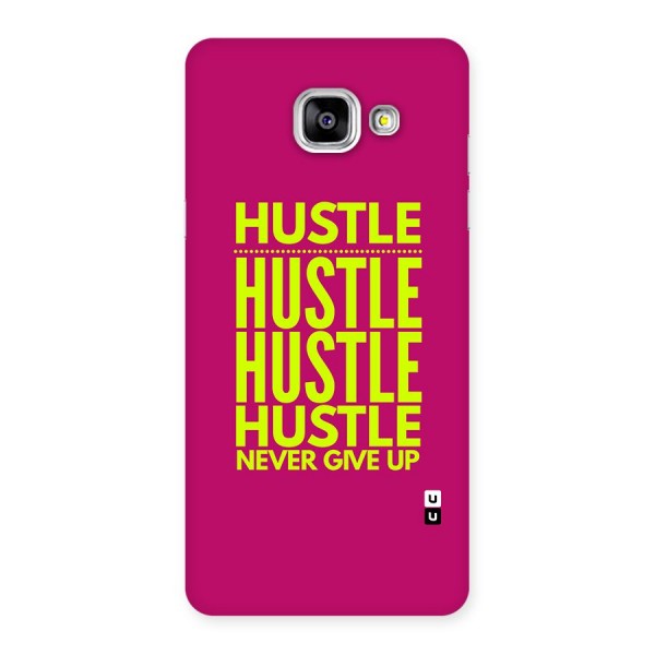 Hustle Never Give Up Back Case for Galaxy A5 (2016)