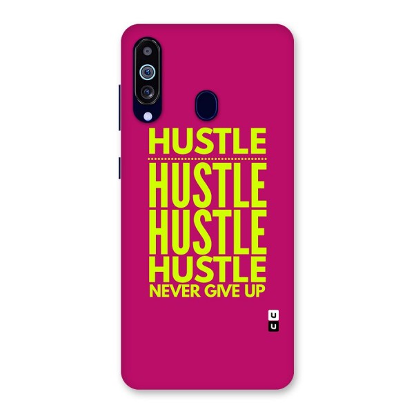 Hustle Never Give Up Back Case for Galaxy A60