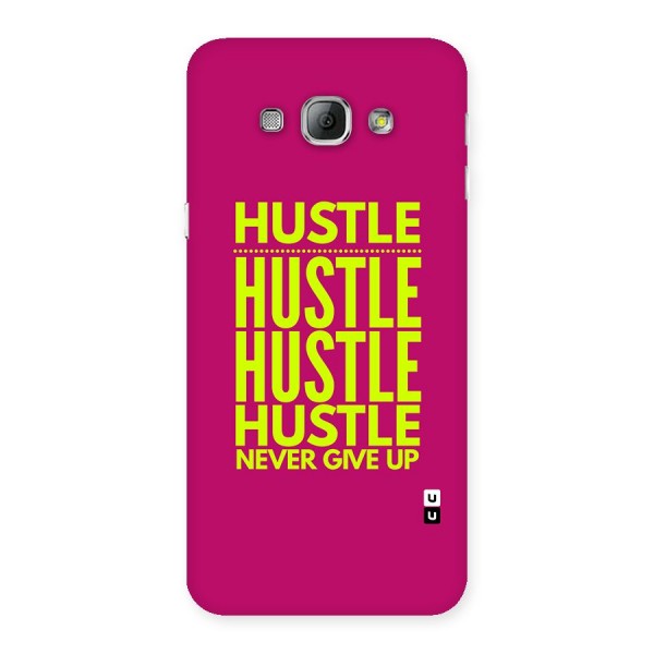 Hustle Never Give Up Back Case for Galaxy A8