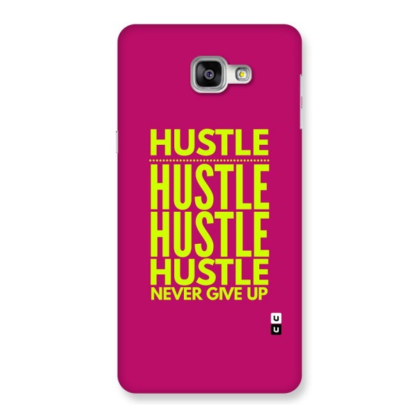 Hustle Never Give Up Back Case for Galaxy A9