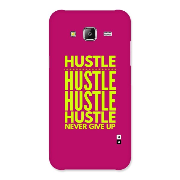 Hustle Never Give Up Back Case for Galaxy J5