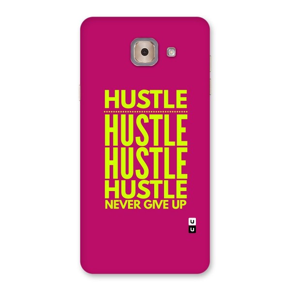 Hustle Never Give Up Back Case for Galaxy J7 Max