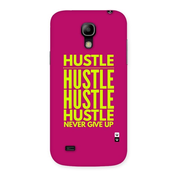 Hustle Never Give Up Back Case for Galaxy S4 Mini