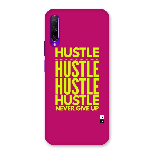 Hustle Never Give Up Back Case for Honor 9X Pro