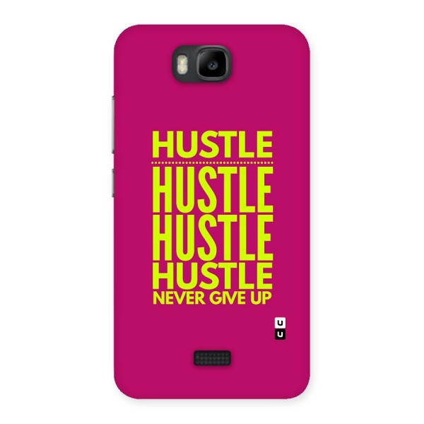 Hustle Never Give Up Back Case for Honor Bee