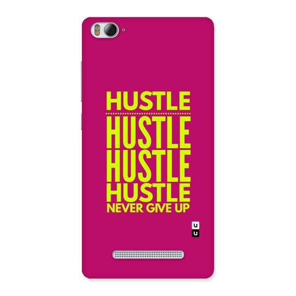 Hustle Never Give Up Back Case for Mi4i