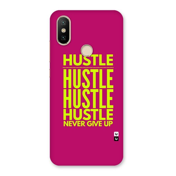 Hustle Never Give Up Back Case for Mi A2