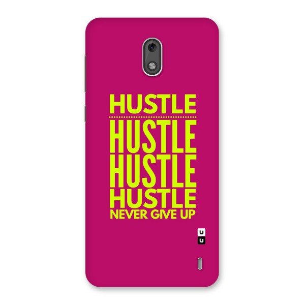 Hustle Never Give Up Back Case for Nokia 2