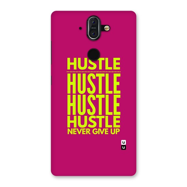 Hustle Never Give Up Back Case for Nokia 8 Sirocco