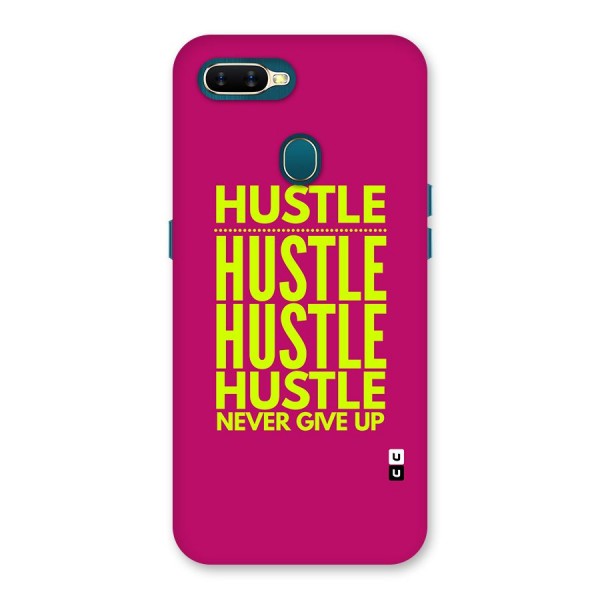 Hustle Never Give Up Back Case for Oppo A11k