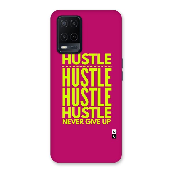 Hustle Never Give Up Back Case for Oppo A54